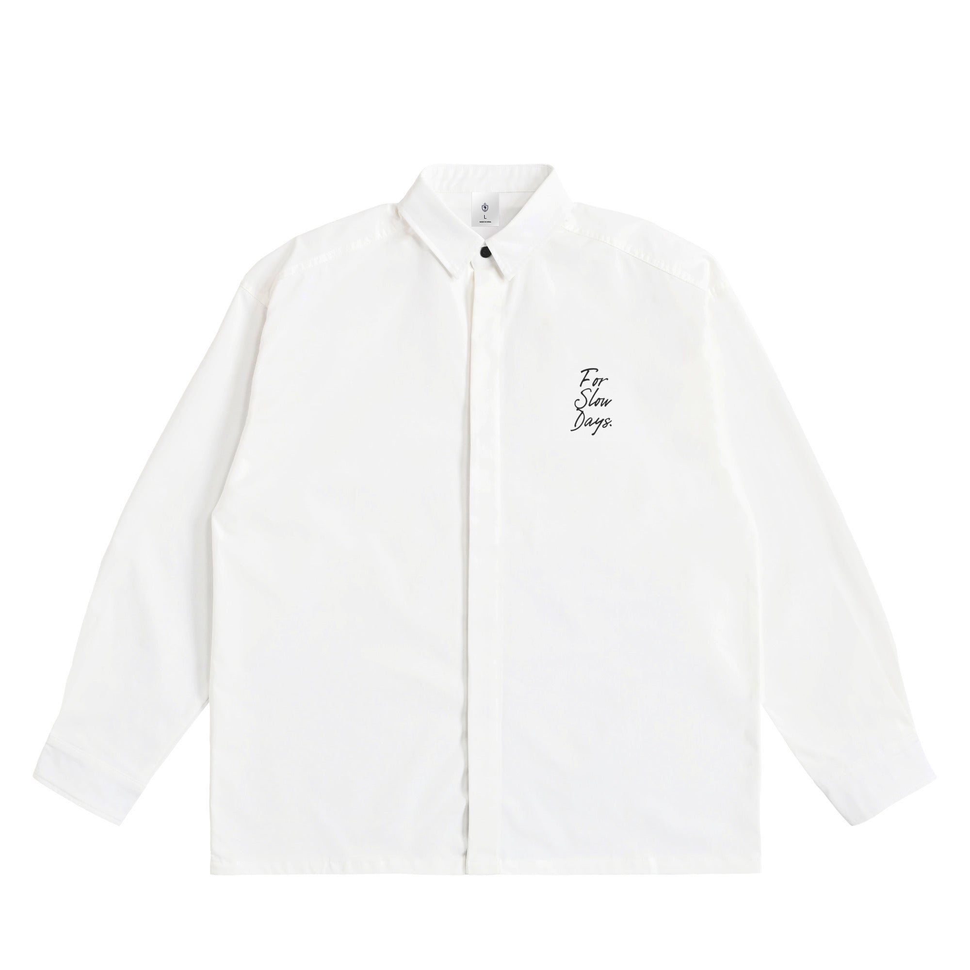  for slow days shirt white image